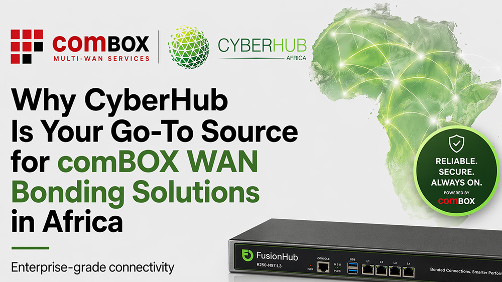 comBOX WAN Bonding Solutions in Africa by CyberHub Africa comBOX WAN Bonding Solutions in Africa displayed with CyberHub Africa branding and network connections across the African map